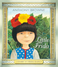 Book - Little Frida - A Story of Frida Kahlo - Chile Mojo