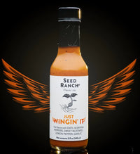 Seed Ranch Flavor Co. Just Wingin It Hot Sauce 5oz (148ml) - Chile Mojo