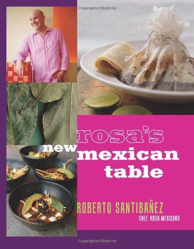 Book - Rosas New Mexican Table by Roberto Santibanez - Chile Mojo