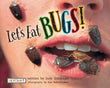 Book - Lets Eat ..... Bugs! - Chile Mojo