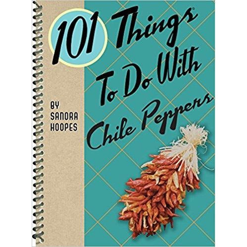 Book - 101 Things To Do wth Chile Peppers