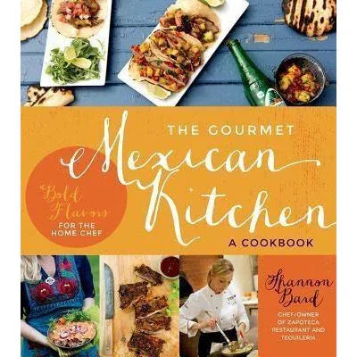 Book - The Gourmet Mexican Kitchen - Chile Mojo