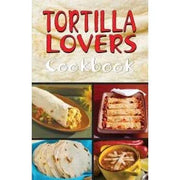 Book - Tortilla Lovers Cookbook - Chile Mojo